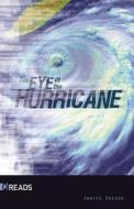 The Eye of the Hurricane di Janice Greene edito da Saddleback Educational Publishing, Inc.