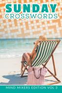 Sunday Crosswords di Speedy Publishing Llc edito da Speedy Publishing LLC