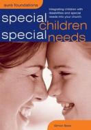 Special Children, Special Needs di Simon Bass edito da Church House Publishing