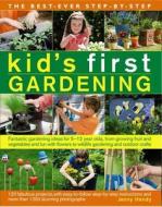 Best Ever Step-by-step Kid's First Gardening di Jenny Hendy edito da Anness Publishing