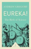 Eureka! di Andrew Gregory edito da Icon Books Ltd