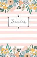 Jessica: Personalized Name Composition Book for Girls Teens or Women. Wide Ruled Blank Paper. di Sweet Names Publishing edito da INDEPENDENTLY PUBLISHED