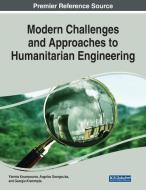 Challenges And Approaches To Humanitarian Engineering edito da IGI Global