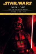 Star Wars: Dark Lord - The Rise Of Darth Vader di James Luceno edito da Cornerstone
