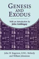 Genesis and Exodus di William Johnstone, J. W. Rogerson, R. W. L. Moberly edito da CONTINNUUM 3PL