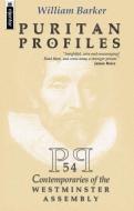 Puritan Profiles di William Barker edito da Christian Focus Publications Ltd