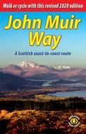 John Muir Way: A Scottish coast-to-coast route di Sandra Bardwell, Jacquetta Megarry edito da RUCKSACK READERS