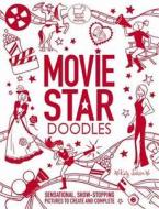 Movie Star Doodles di Katy Jackson edito da Michael O\'mara Books Ltd