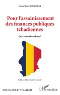 Pour l'assainissement des finances publiques tchadiennes di Souariba Gonfouli edito da Editions L'Harmattan