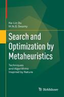 Search and Optimization by Metaheuristics di Ke-Lin Du, M. N. S. Swamy edito da Springer-Verlag GmbH