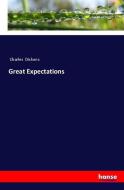 Great Expectations di Charles Dickens edito da hansebooks