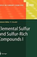 Elemental Sulfur and Sulfur-Rich Compounds I edito da Springer Berlin Heidelberg