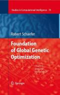 Foundations of Global Genetic Optimization di Robert Schaefer edito da Springer Berlin Heidelberg