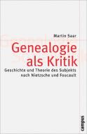 Genealogie als Kritik di Martin Saar edito da Campus Verlag GmbH