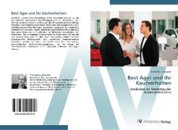 Best Ager und ihr Kaufverhalten di Franziska Laskowski edito da AV Akademikerverlag