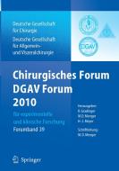 Chirurgisches Forum und DGAV Forum  2010 für experimentelle und klinische Forschung. edito da Springer Berlin Heidelberg