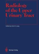 Radiology of the Upper Urinary Tract di Laila Ekelund edito da Springer Berlin Heidelberg
