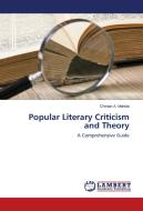 Popular Literary Criticism and Theory di Chintan A. Mahida edito da LAP Lambert Academic Publishing
