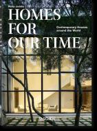 Homes For Our Time. Contemporary Houses around the World - 40 di Philip Jodidio edito da Taschen Deutschland GmbH
