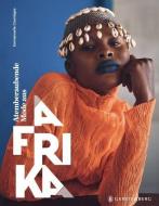 Atemberaubende Mode aus Afrika di Emmanuelle Courrèges edito da Gerstenberg Verlag