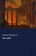 Quo vadis? di Henryk Sienkiewicz edito da Europäischer Literaturverlag