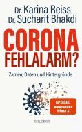 Corona Fehlalarm? di Sucharit Bhakdi, Karina Reiss edito da Goldegg Verlag GmbH