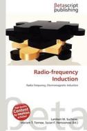 Radio-Frequency Induction edito da Betascript Publishing