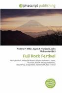 Fuji Rock Festival edito da Alphascript Publishing