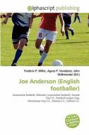 Joe Anderson (english Footballer) edito da Alphascript Publishing