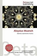 Aloysius Muench edito da Betascript Publishing