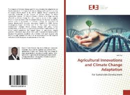 Agricultural Innovations and Climate Change Adaptation di Job Yao edito da Editions universitaires europeennes EUE