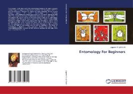 Entomology For Beginners di Jagpreet Singh Sodhi edito da LAP Lambert Academic Publishing