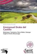 Emmanuel Drake del Castillo edito da Sent Publishing