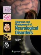 Diagnosis & Management Of Neurological Disorders di Dr. U. K. Misra edito da Lippincott Williams And Wilkins