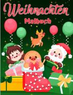 Weihnachtsfarbbuch Fur Kleinkinder Und Kinder di Crawford Beatrice Crawford edito da Dolphin Publishing