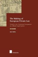 The Making of European Private Law di Jan Smits edito da Intersentia Publishers