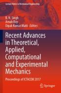 Recent Advances in Theoretical, Applied, Computational and Experimental Mechanics: Proceedings of Ictacem 2017 edito da SPRINGER NATURE