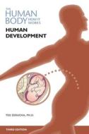 Human Development, Third Edition di Ted Zerucha edito da CHELSEA HOUSE PUB