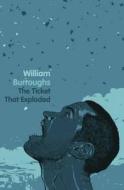 The Ticket That Exploded di William Burroughs edito da Harpercollins Publishers