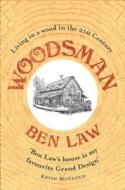 Woodsman di Ben Law edito da HarperCollins Publishers