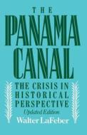 The Panama Canal di Walter LaFeber edito da Oxford University Press Inc