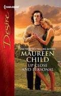 Up Close and Personal di Maureen Child edito da Harlequin