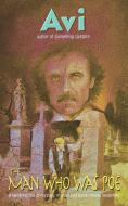 The Man Who Was Poe (Rack) di Avi edito da AVON BOOKS