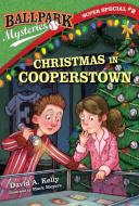 Christmas in Cooperstown di David A. Kelly edito da RANDOM HOUSE