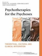 Psychotherapies for the Psychoses di John F. M. Gleeson edito da Routledge