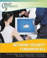 Network Security Fundamentals di Eric Cole, Ronald L. Krutz, James Conley edito da WILEY