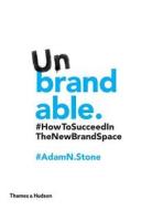 Stone, A:  Unbrandable