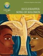 Ecclesiastes/Song of Solomon Study Guide di James Bollhagen edito da CONCORDIA PUB HOUSE
