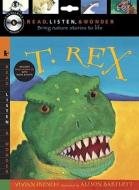 T. Rex with Audio, Peggable: Read, Listen & Wonder [With CD (Audio)] di Vivian French edito da Candlewick Press (MA)