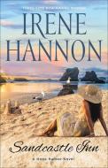 Sandcastle Inn: A Hope Harbor Novel di Irene Hannon edito da REVEL FLEMING H